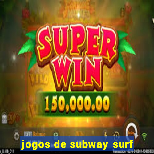 jogos de subway surf